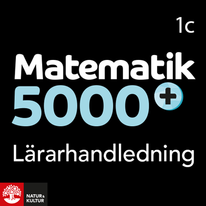 Matematik 5000+ Kurs 1c Lärarhandledning Webb