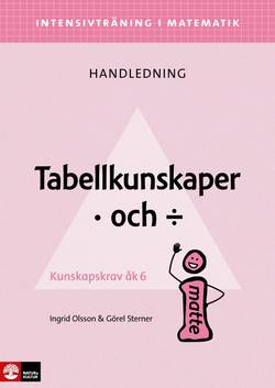 Intensivträning i ma 4-6 Tabellkunskaper multiplikation och division Lhl