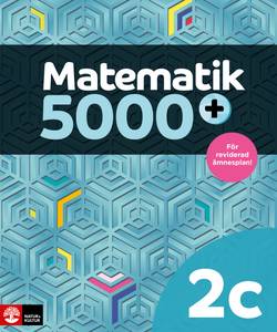 Matematik 5000+ Kurs 2c Lärobok Upplaga 2021