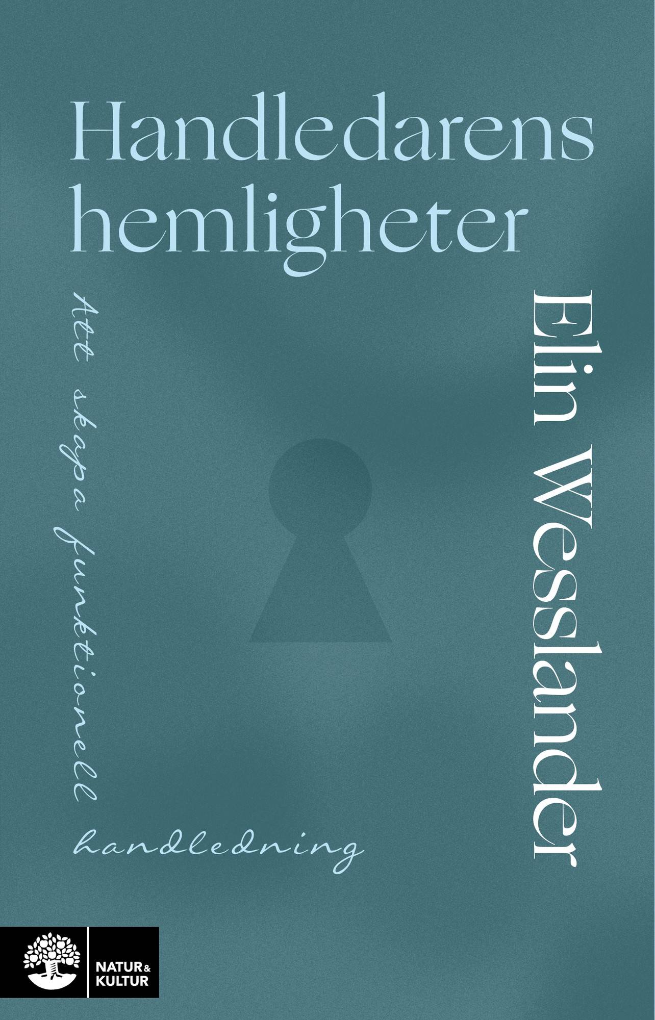 Handledarens hemligheter : Att skapa funktionell handledning