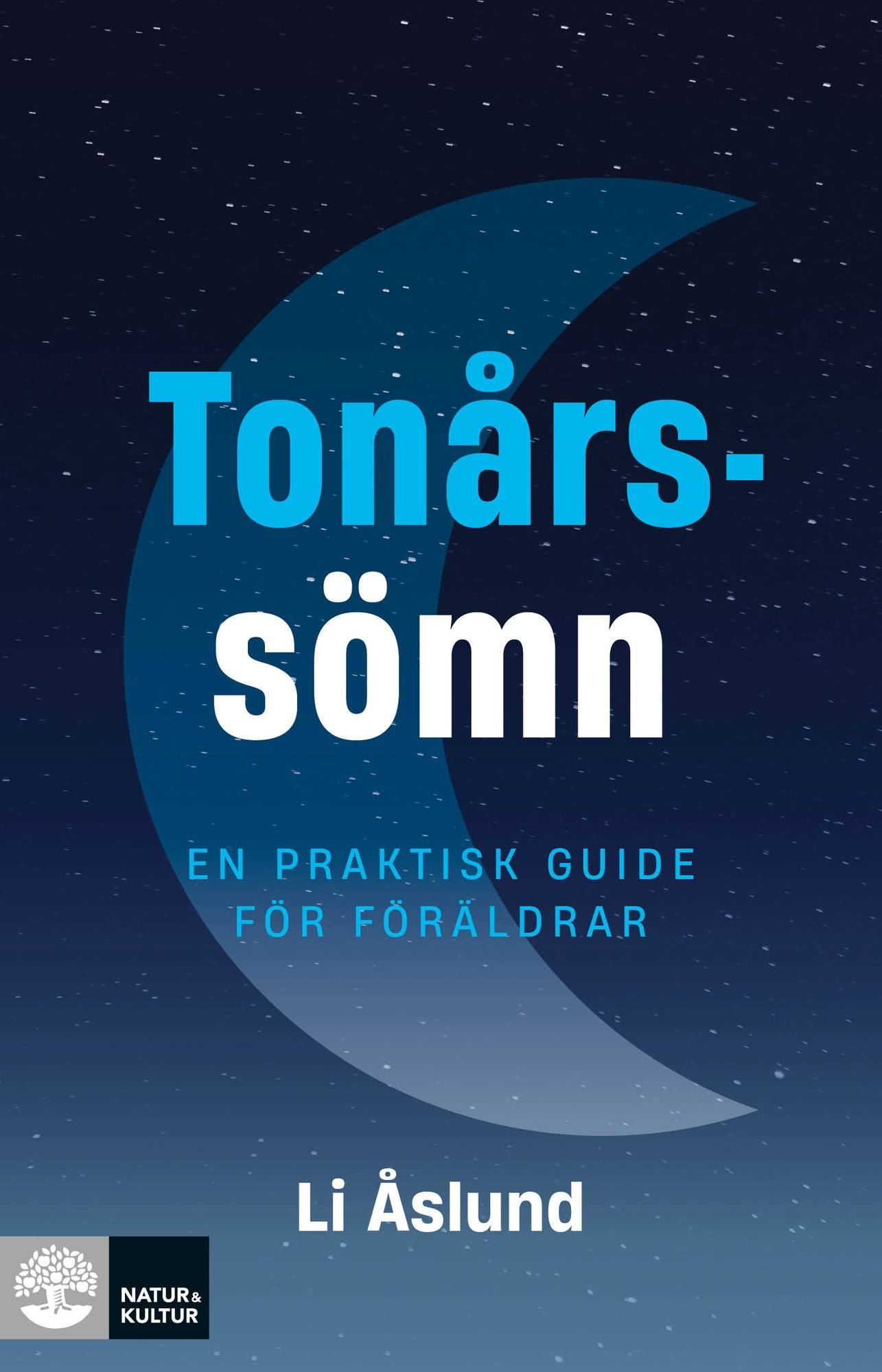 Tonårssömn : en praktisk guide för föräldrar