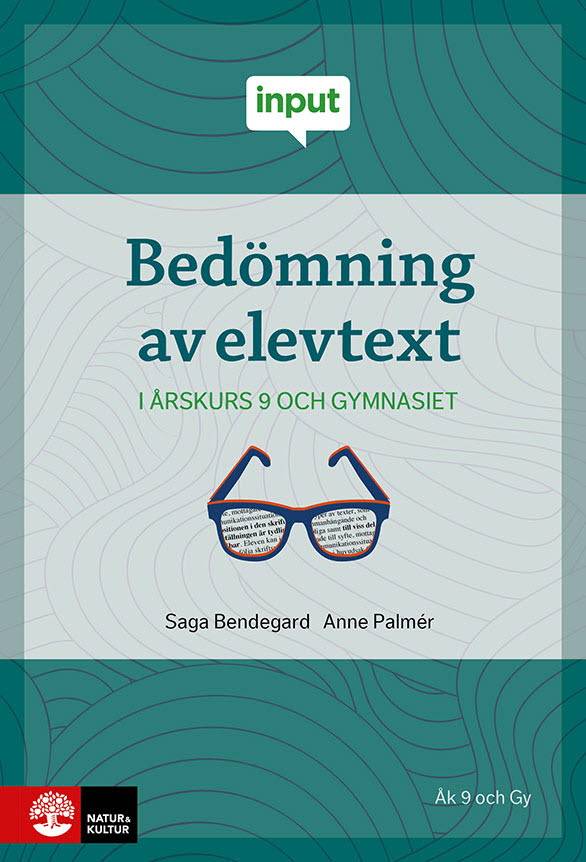 Input Bedömning av elevtext - i årskurs 9 och gymnasiet