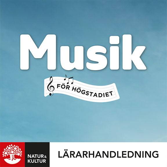 Musik för högstadiet Lärarhandledning Webb