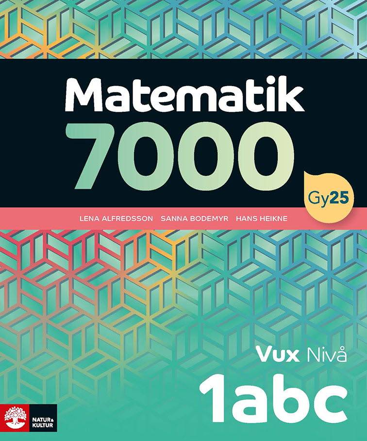 Matematik 7000 nivå 1abc Vux