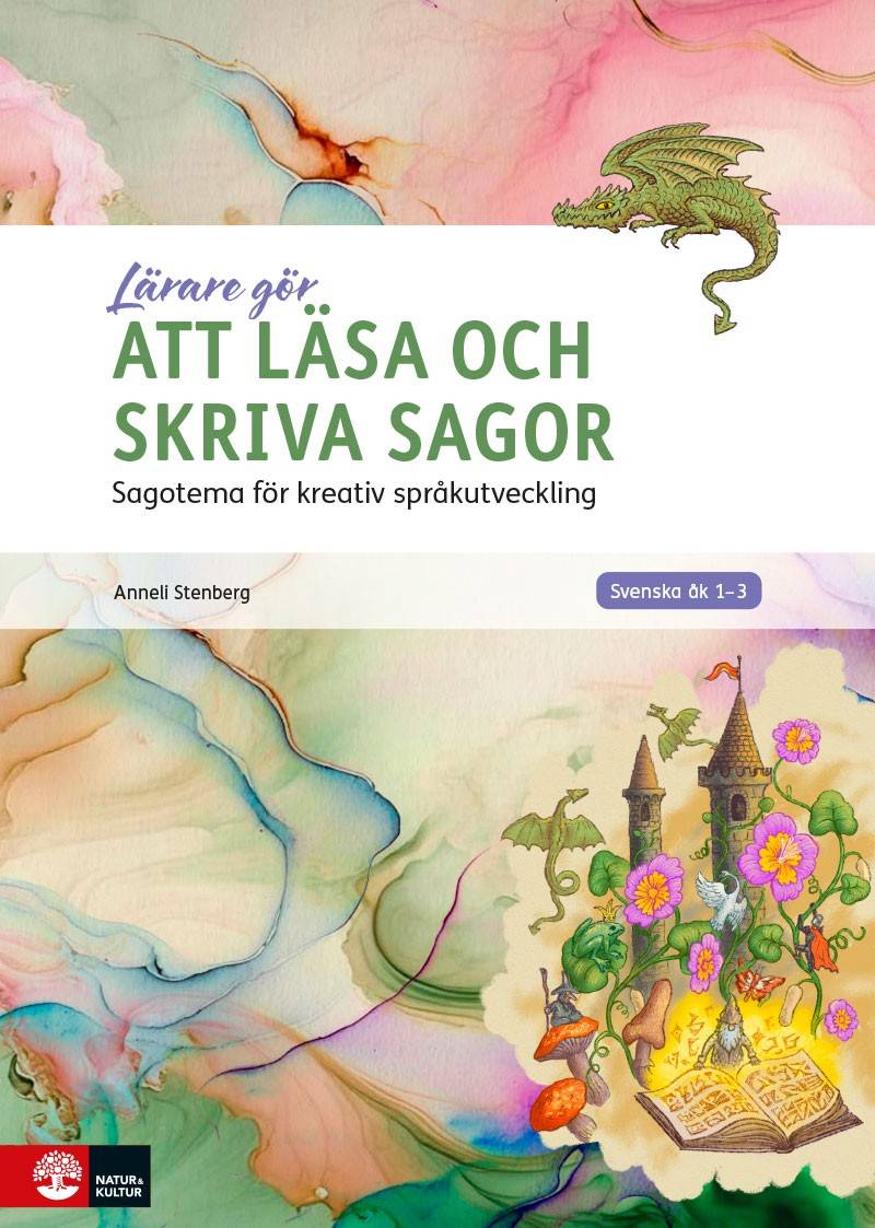 Lärare Gör Att läsa och skriva sagor : Sagotema för kreativ språkutveckling