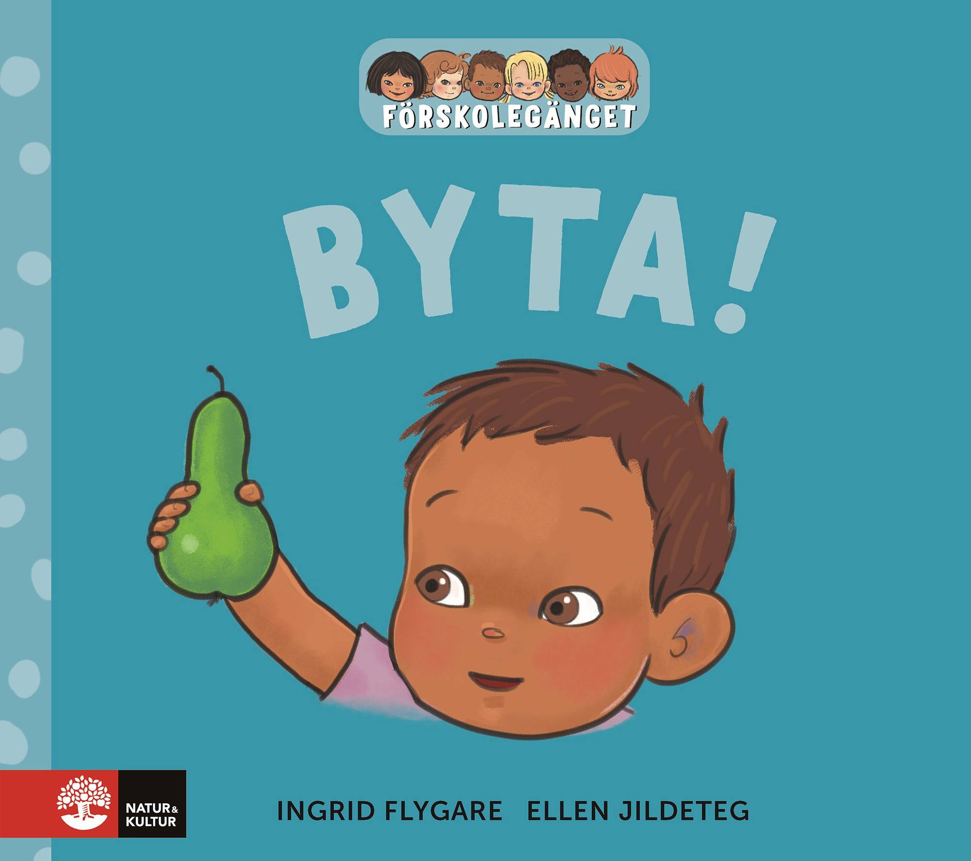 Förskolegänget Byta!