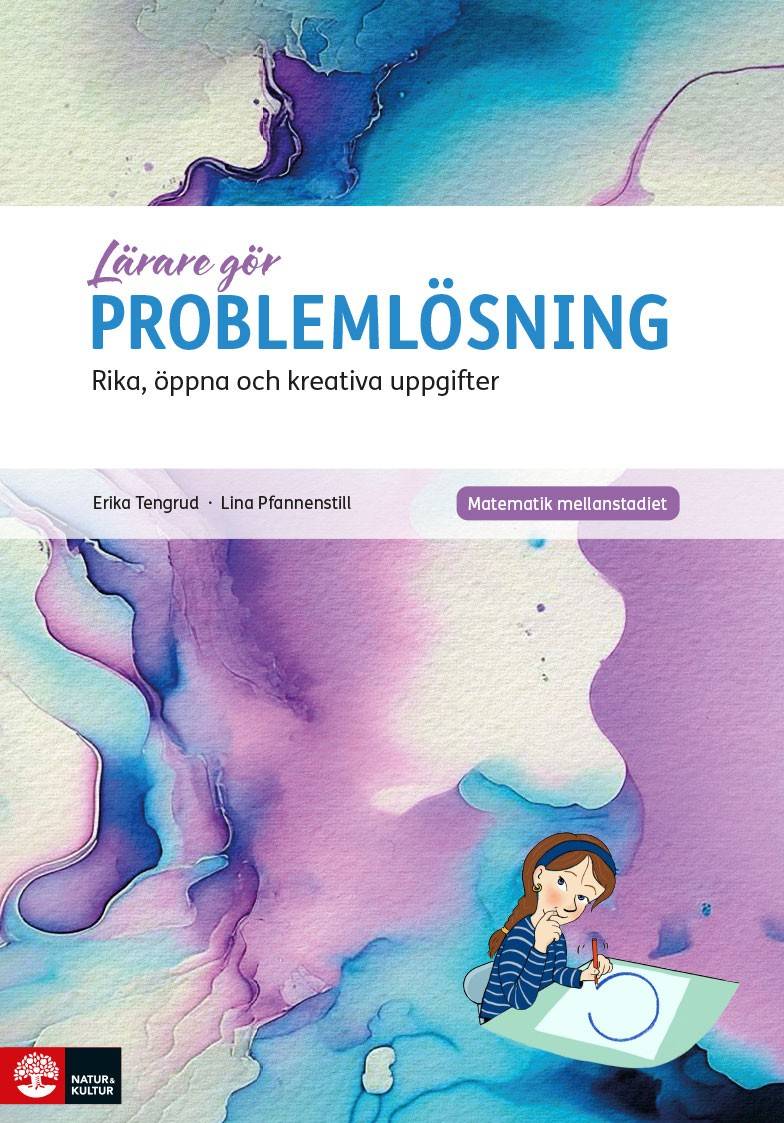 Lärare Gör Problemlösning Mellanstadiet : Rika, öppna och kreativa uppgifter