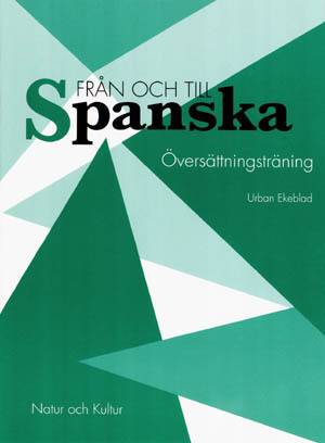 Från och till Spanska Övningsbok