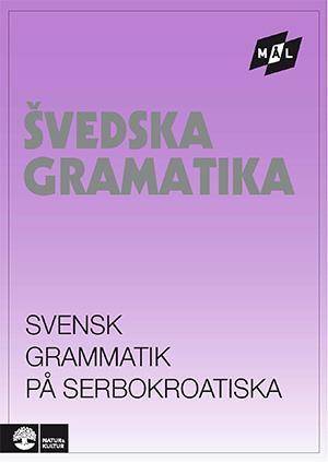 Mål Svensk grammatik på serbokroatiska