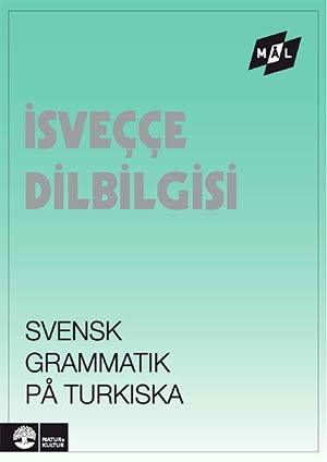 Mål Svensk grammatik på turkiska