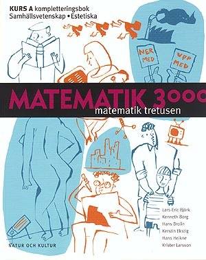 Matematik 3000 för SP/ES och enskilda kurser Kurs A Kompletteringsbok SP/ES