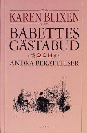 Alla Ti Kl/Babettes gästabud och andra berättelser