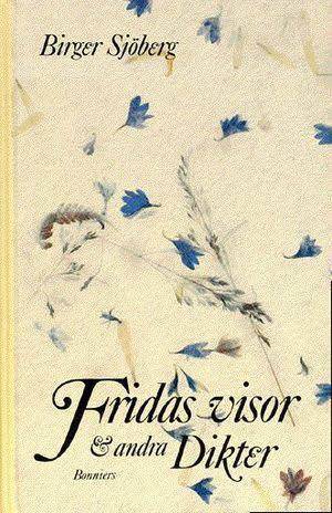 Alla Ti Kl/Fridas visor & andra dikter
