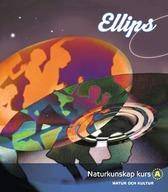 Ellips. Naturkunskap, kurs A