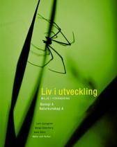 Liv i utveckling Kurs A lärobok med nk A : Biologi för gymnasieskolan