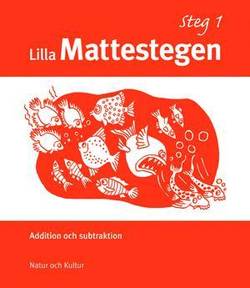 Lilla mattestegen. Addition och subtraktion. Steg 1