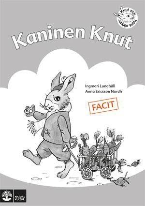 Kaninen Knut : övningar i läsförståelse. Facit
