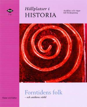 PULS 7-9 Hållplatser i historia Forntidens folk och antikens värld