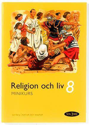 SOL 3000 Religion och liv 8 Minikurs