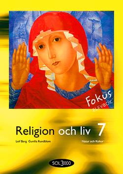 Religion och liv. 7, Fokus. Elevbok