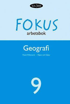 Geografi 9 Fokus Arbetsbok