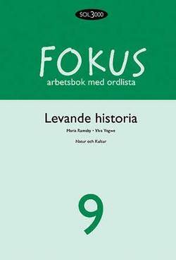 Levande historia. 9, Fokus. Arbetsbok med ordlista