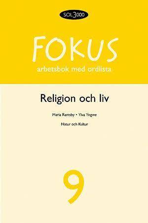 Religion och liv. 9, Fokus. Arbetsbok med ordlista