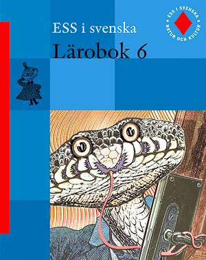 Ess i svenska : för grundskolans senare skede. 6, Lärobok