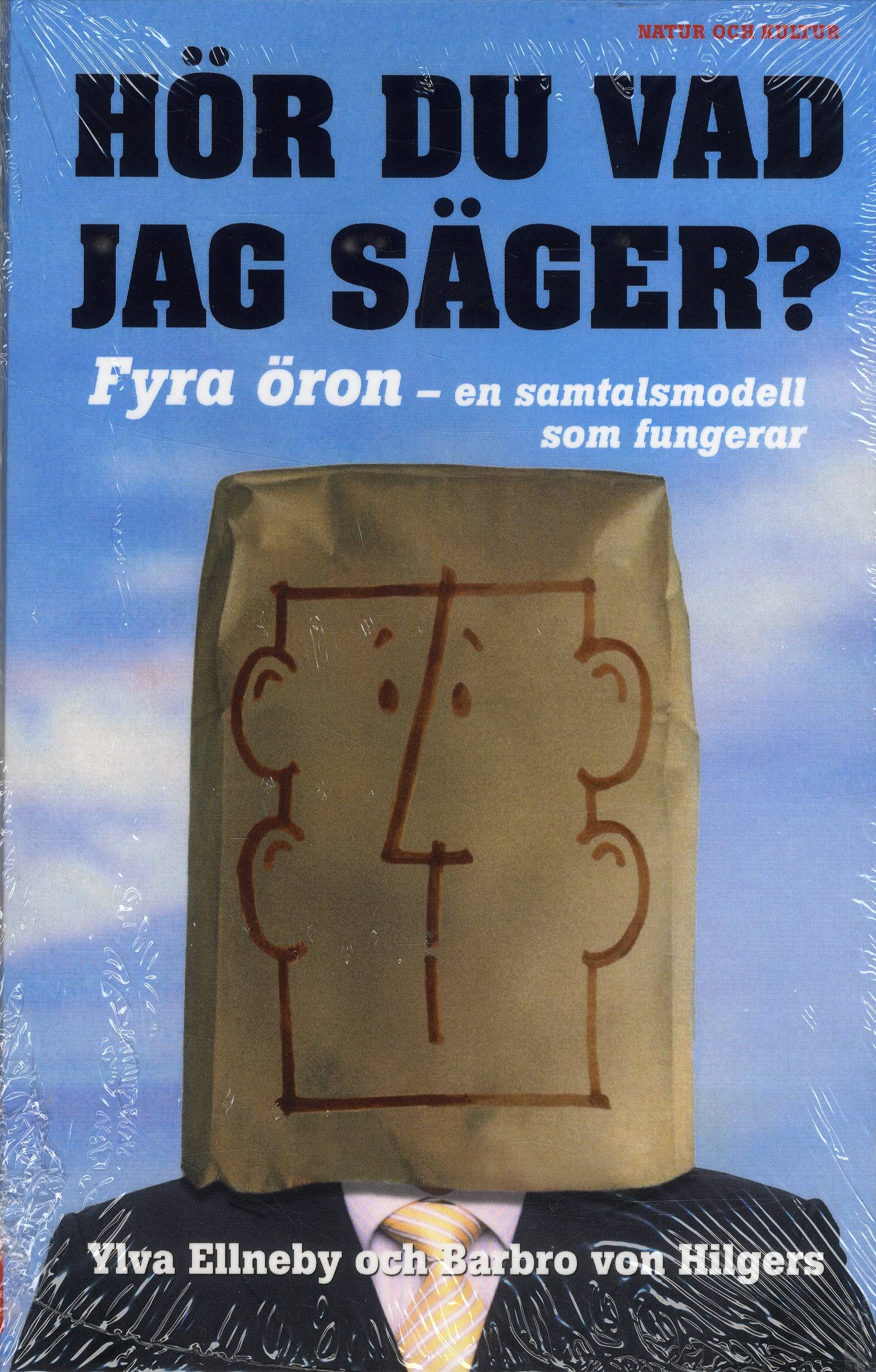 Hör du vad jag säger!