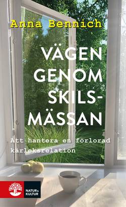 Vägen genom skilsmässan : Att hantera en förlorad kärleksrelation