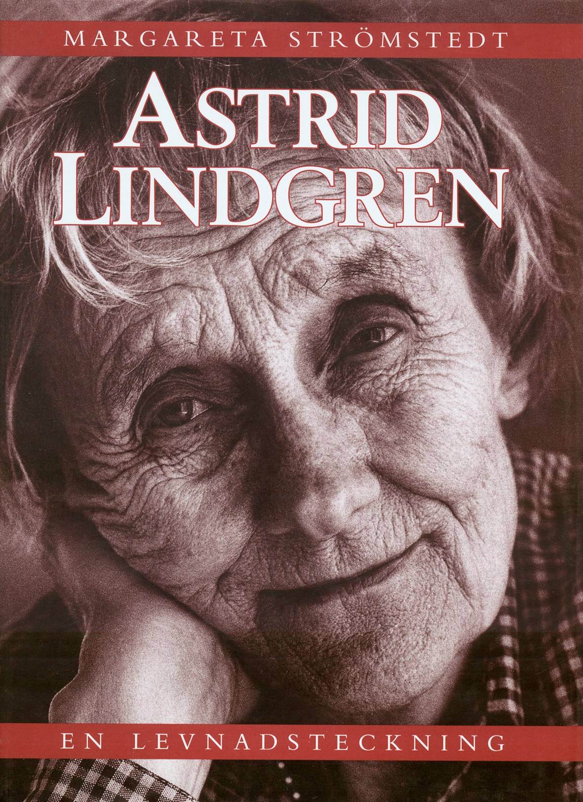 Astrid Lindgren : en levnadsteckning