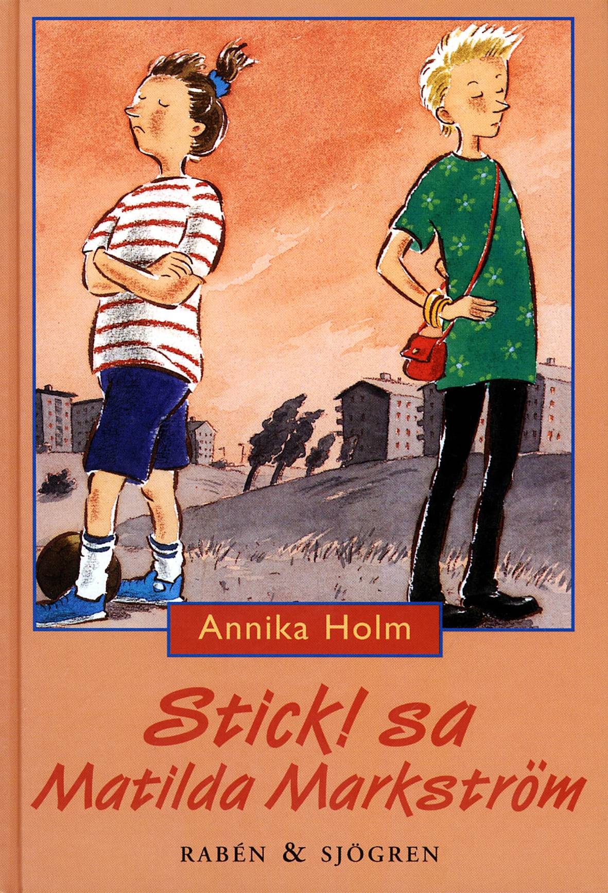 Stick, sa Matilda Markström