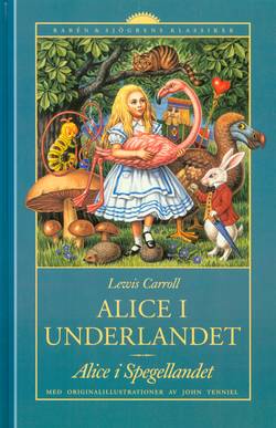 Alice i Underlandet : Alice i Spegellandet