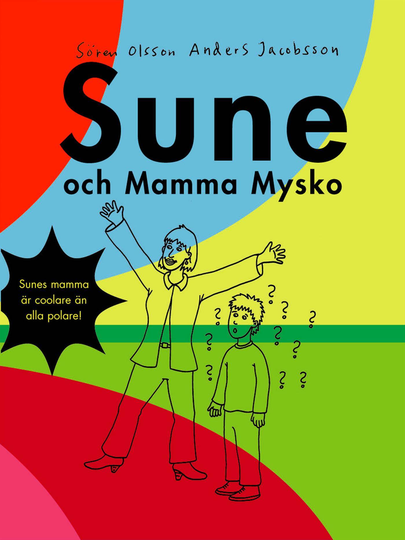 Sune och mamma Mysko