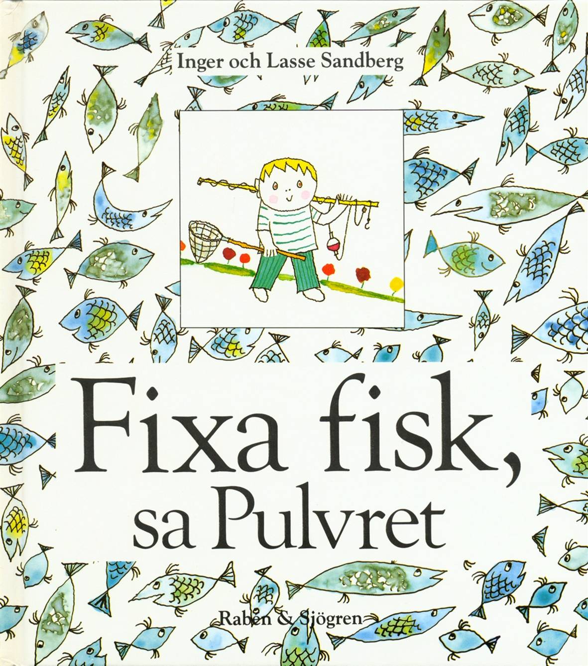 Fixa fisk, sa Pulvret