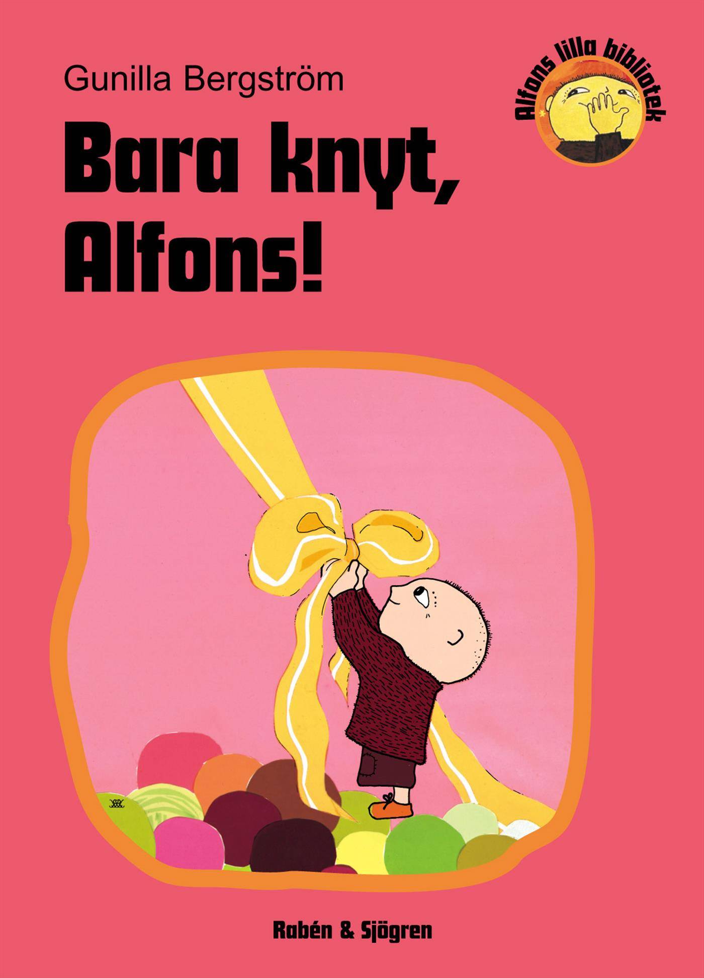 Bara knyt, Alfons!