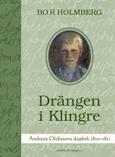 Drängen i Klingre : Andreas Olofssons dagbok 1810-1811