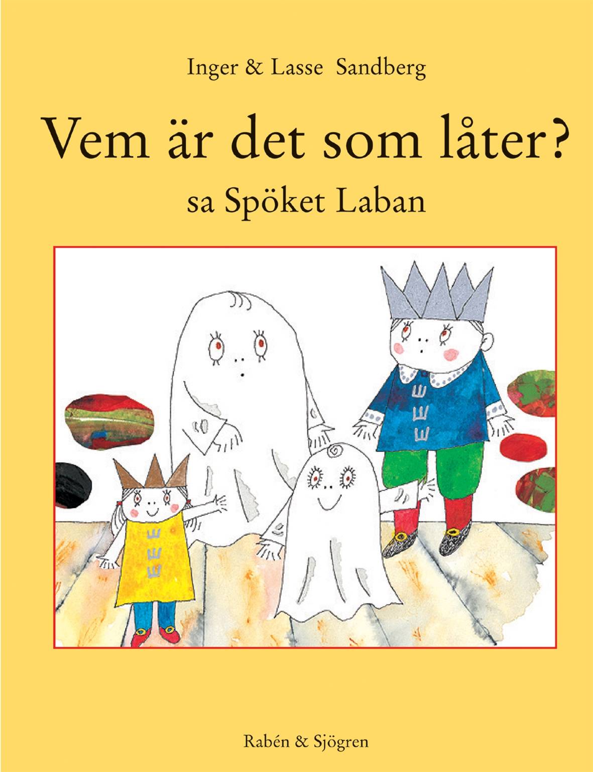 Vem är det som låter? sa Spöket Laban