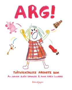 Arg! : Tvåtusentalets argaste bok
