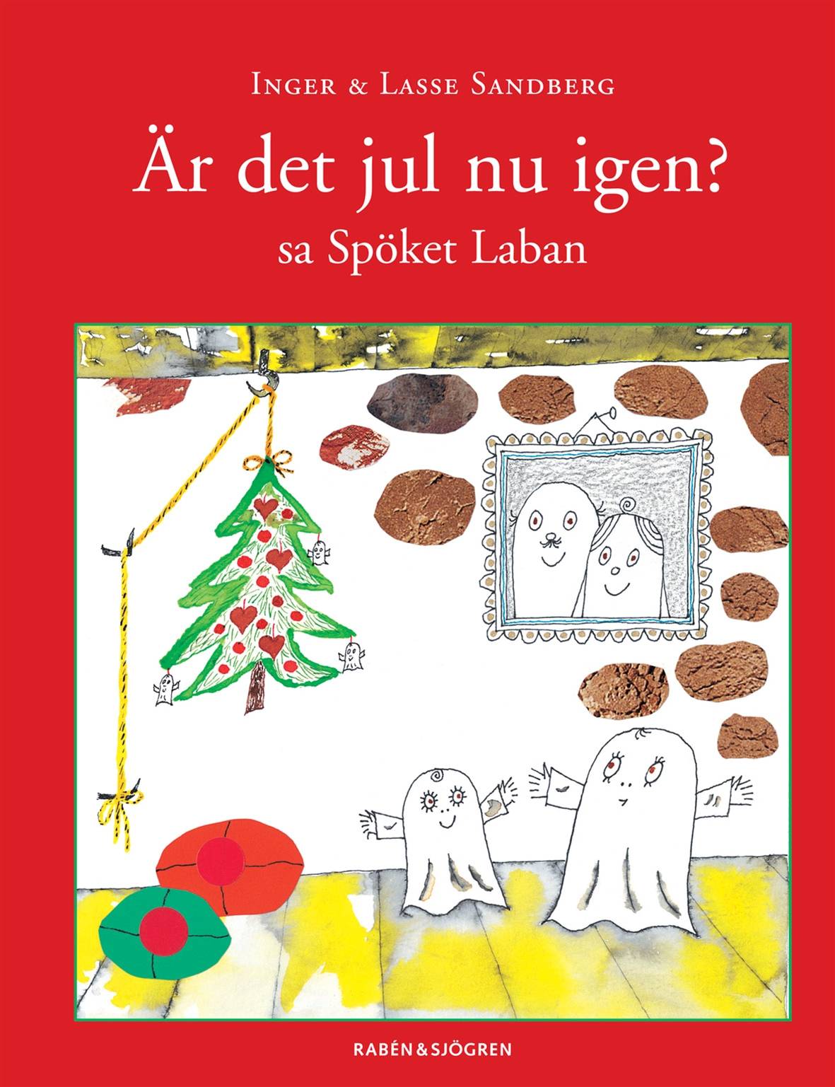 Är det jul nu igen? sa Spöket Laban