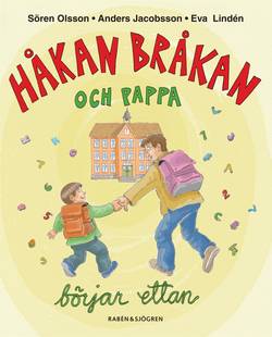 Håkan Bråkan och pappa börjar ettan