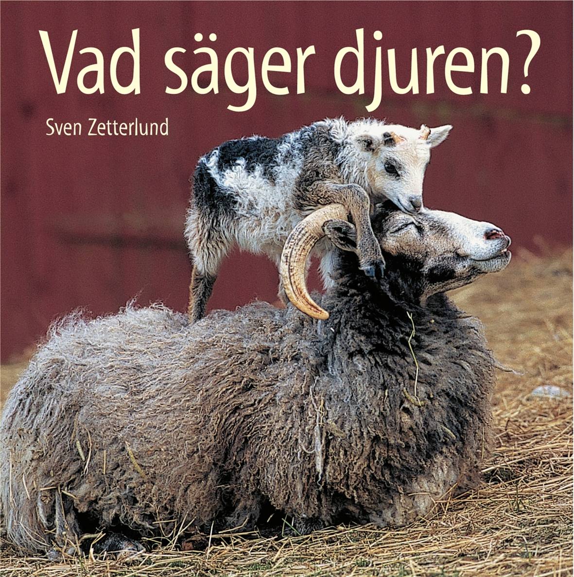 Vad säger djuren?