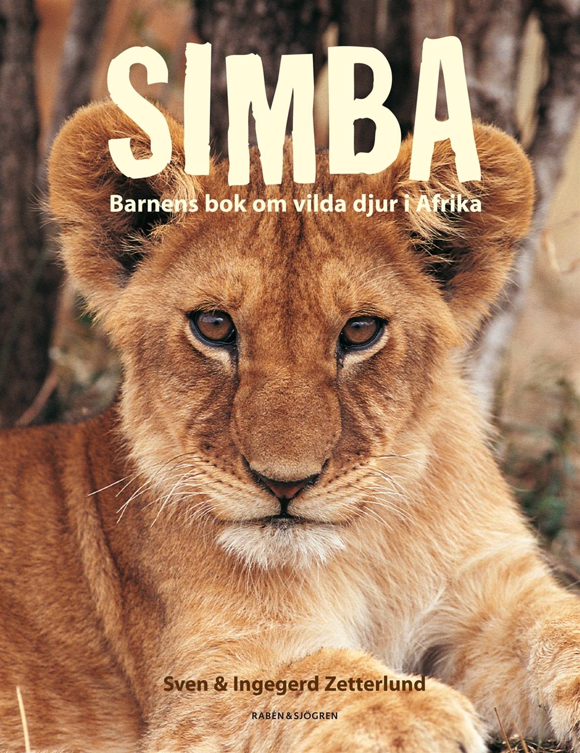 Simba : Barnens bok om vilda djur i Afrika