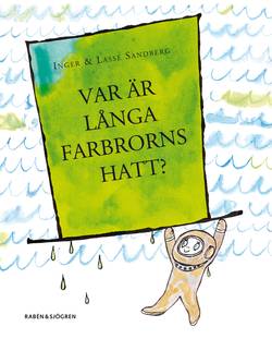 Var är Långa Farbrorns hatt?