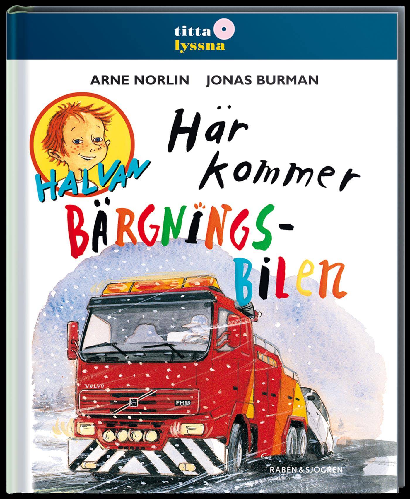 Här kommer bärgningsbilen