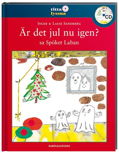 Är det jul nu igen? sa Spöket Laban