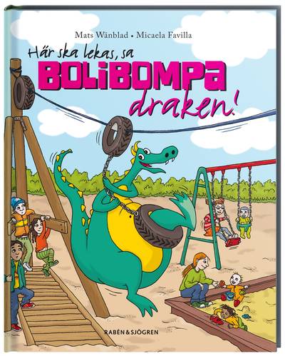 Här ska lekas, sa Bolibompa-draken!
