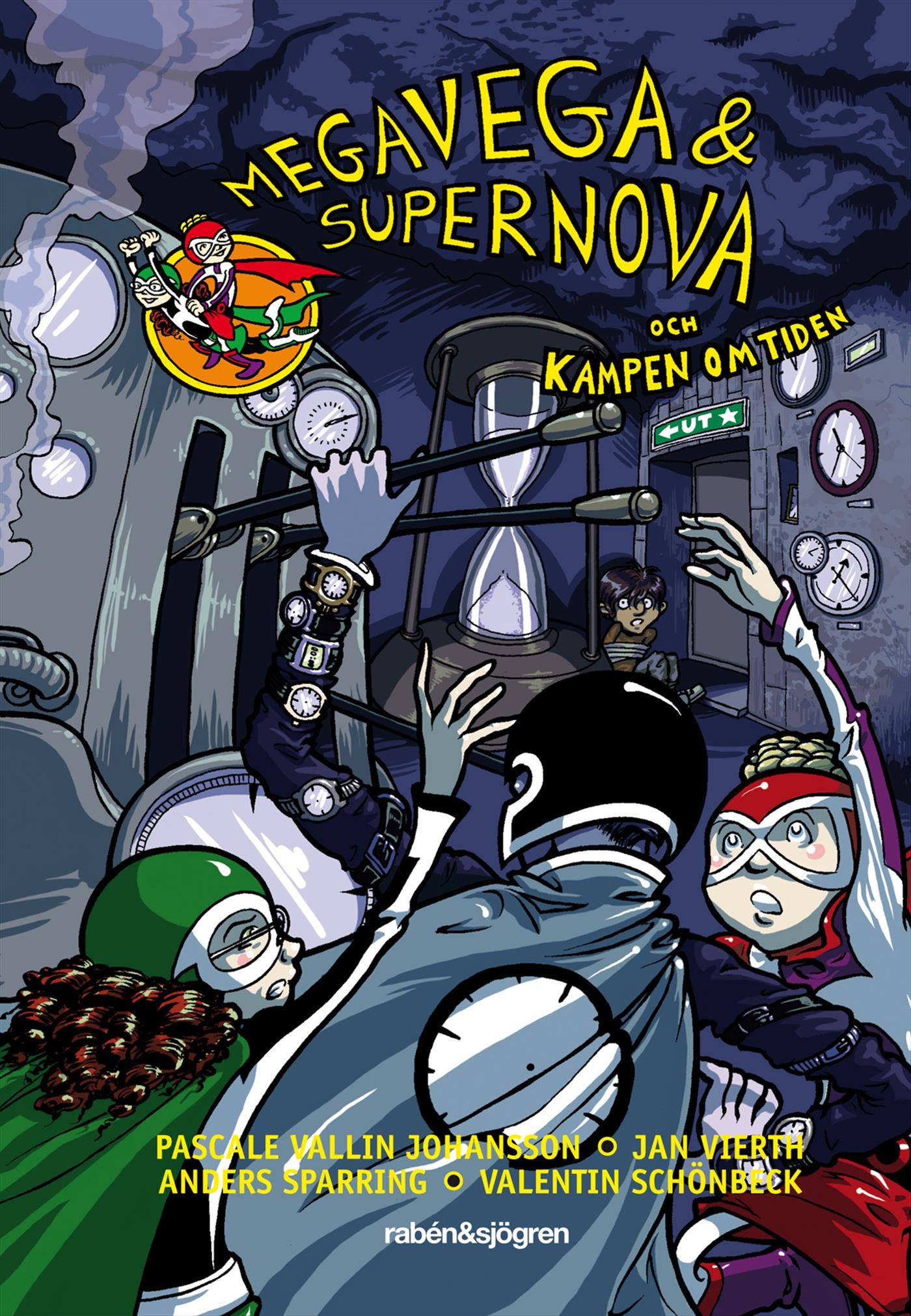 Megavega & Supernova och kampen om tiden