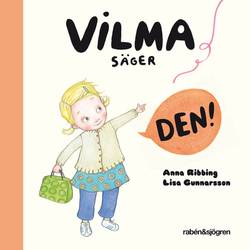 Vilma säger den!