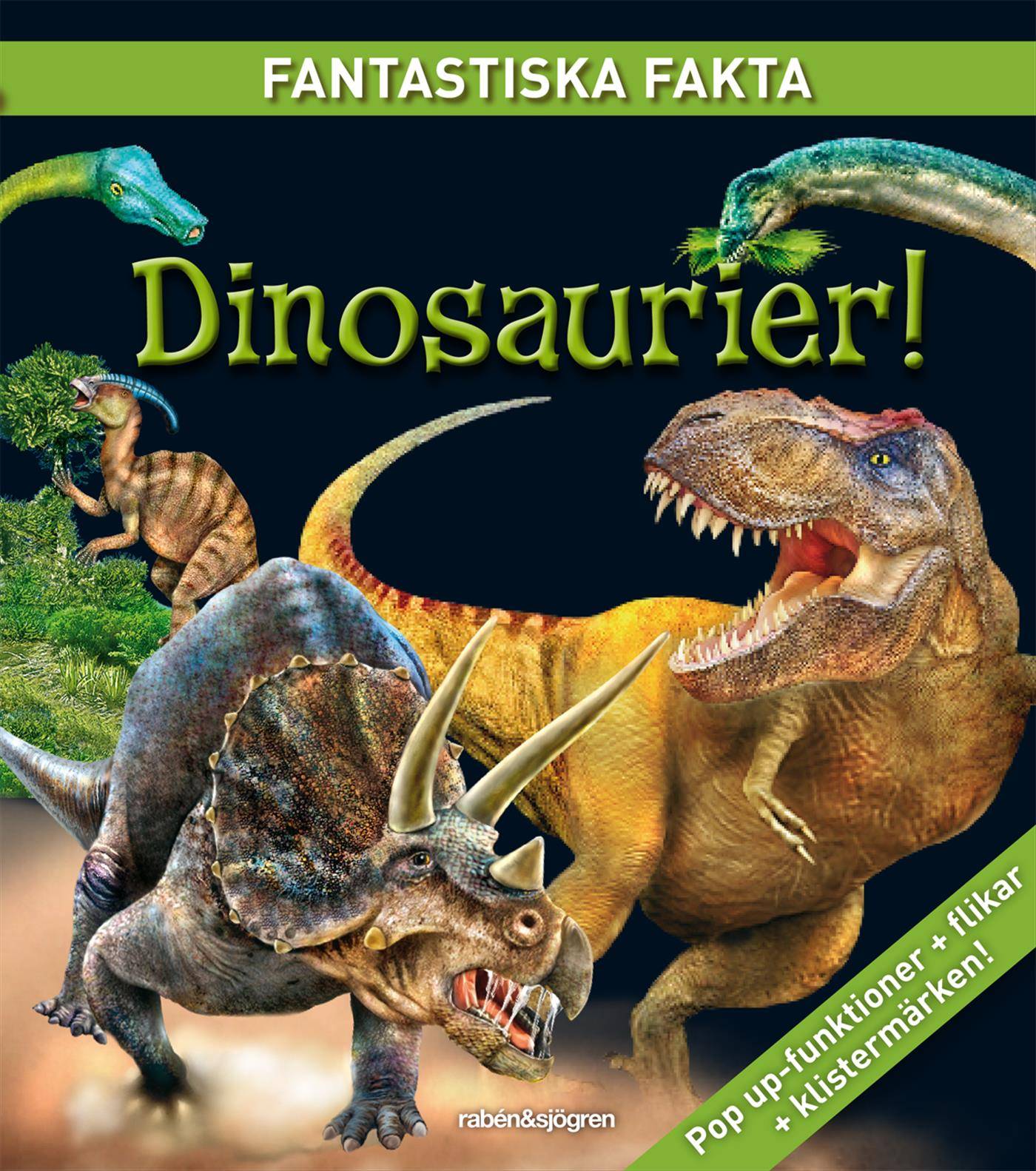 Dinosaurier! - Fantastiska fakta